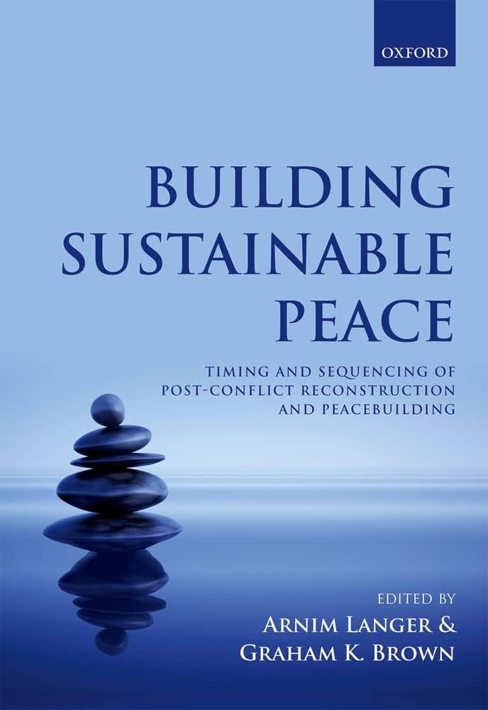 Future Directions: Building a Sustainable Peace in the Region